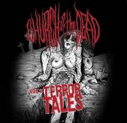 Church Of The Dead : Vol. 2 : Terror Tales